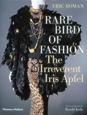 Eric Boman - Rare Bird of Fashion The Irreverent Iris Apfel - New Ha - F245z