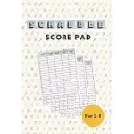 SCRABBLE SCORE PAD: SCRABBLE SCORE KEEPER FOR RECORD AND FUN, SCRABBLE GAME RECORD BOOK, SCRABBLE GAME SHEETS FOR INDOOR GAMES, GIFTS FOR