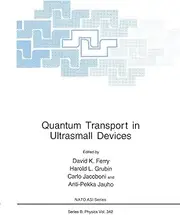 Quantum Transport in Ultrasmall Devices: Proceedings of a NATO Advanced Study Institute on Quantum Transport in Ultrasmall Devices, held July 17–30, 1994, in II Ciocco, Italy: 342