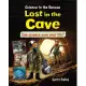 Lost in the Cave: Can Science Save Your Life?