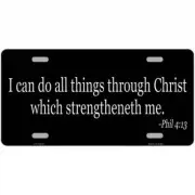 I Can Do All Things Through Christ Which Strengtheneth Me Metal Sign