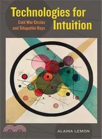 在飛比找三民網路書店優惠-Technologies for Intuition ─ C