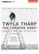 The Creative Habit ─ Learn It and Use It for Life