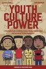 John Robinson Jason Rawls Youth Culture Power (Hardback) Hip-Hop Education