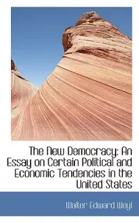 在飛比找博客來優惠-The New Democracy: An Essay on