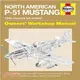 North American P-51 Mustang: 1940 Onwards (All Marks)