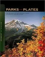 Parks and Plates: The Geology of Our National Parks, Monuments, and Seashores Lillie NORTON