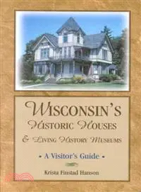 在飛比找三民網路書店優惠-Wisconsin's Historic Houses an