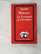 【書寶二手書T3／原文小說_AFI】La tentation de l'Occident_Andre Malraux.