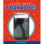 LEARN ABOUT TORNADOES