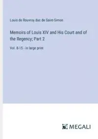 在飛比找博客來優惠-Memoirs of Louis XIV and His C