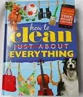 how to clean just about everything book (439 pages of cleaning hints) 2013