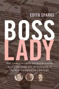 在飛比找博客來優惠-Boss Lady: How Three Women Ent