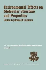 Environmental Effects on Molecular Structure and Properties: Proceedings of the
