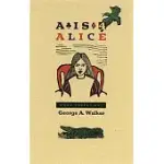 A IS FOR ALICE