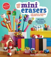 Make Your Own Mini Erasers by Editors of Klutz Novelty book Book
