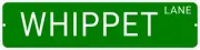 WHIPPET LANE 24"x6 ALUM COMPOSITE SIGN