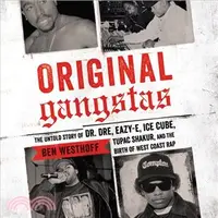 在飛比找三民網路書店優惠-Original Gangstas ─ The Untold