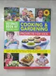 【書寶二手書T5／少年童書_KE2】Ultimate Book of step-by-step Cooking & Gardening Projects for Kids: The Best-Ever Book for Budding Gardeners and Super Chefs Wi_McDougall, Nancy/ Hendy, Jenny