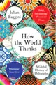 How the World Thinks ― A Global History of Philosophy