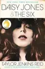 Daisy Jones & The Six: A Novel by Jenkins Reid, Taylor [Hardback]