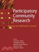 Participatory Community Research: Theories and Methods in Action