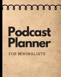 在飛比找博客來優惠-Podcast Planner For Minimalist