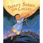 TADEO’S SEARCH FOR CIRCLES