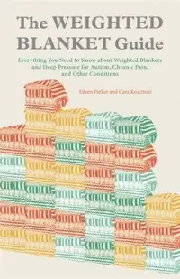 在飛比找博客來優惠-The Weighted Blanket Guide: Ev