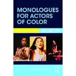 MONOLOGUES FOR ACTORS OF COLOR: WOMEN