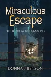 Miraculous Escape by Donna J. Benson (English) Paperback Book