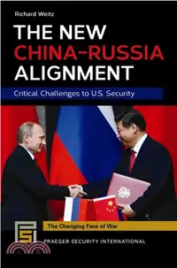 在飛比找三民網路書店優惠-The New China-russia Alignment