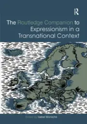 The Routledge Companion to Expressionism in a Transnational Context (Routledge