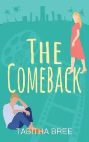 The Comeback by Tabitha Bree Paperback Book