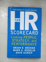 【書寶二手書T7／財經企管_FPD】THE HR SCORECARD_BRIAN E. BECKER_HR計分卡