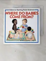 【書寶二手書T1／少年童書_JNC】WHERE DO BABIES COME FROM?_SUSAN MEREDITH