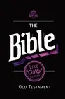 The Bible: Like OMG Edition: Old Testament by Andrea T. Sly Paperback Book