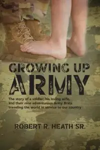 在飛比找博客來優惠-Growing up Army: The story of 