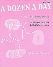 A Dozen a Day Mini Book: Technical Exercises