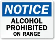 Alcohol Prohibited On Range Aluminum Weatherproof 12" x 18" Sign p00340