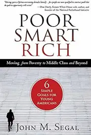 Poor Smart Rich: Moving from Poverty to Middle Class and Beyond