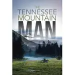 THE TENNESSEE MOUNTAIN MAN