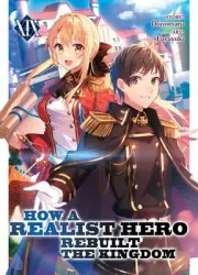 How a Realist Hero Rebuilt the Kingdom (Light Novel) Vol. 19 7/15/25 PRESALE