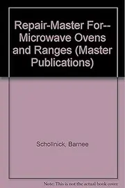 Repair-Master For-- Microwave Ovens and Ranges