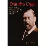 DRACULA’S CRYPT: BRAM STOKER, IRISHNESS, AND THE QUESTION OF BLOOD