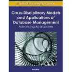 CROSS-DISCIPLINARY MODELS AND APPLICATIONS OF DATABASE MANAGEMENT: ADVANCING APPROACHES