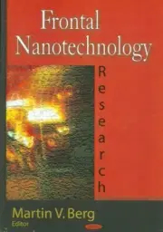 Frontal Nanotechnology Research, Hardcover by Berg, Martin V. (EDT), Brand Ne...