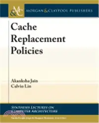 在飛比找三民網路書店優惠-Cache Replacement Policies