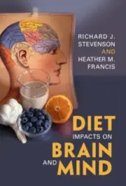 Diet Impacts on Brain and Mind, Hardcover by Stevenson, Richard J.; Francis, ...