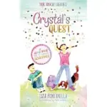 CRYSTAL’’S QUEST: AN ADVENTURE INTO THE WORLD OF GEMSTONES